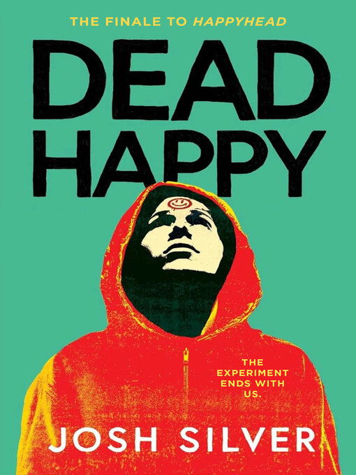 Title details for Dead Happy by Josh Silver - Available